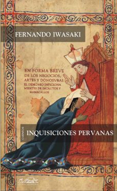 inquisiciones peruanas-fernando iwasaki-9788495642691