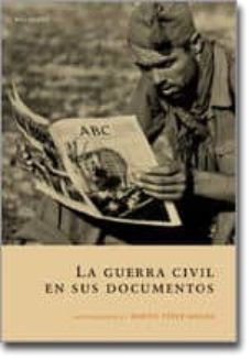 la guerra civil en sus documentos-ramon perez maura-9788495894991