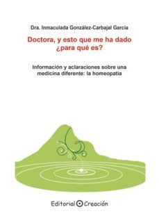 doctora y esto que me ha dado ¿para que sirve?-inmaculada gonzalez carvajal-9788495919991
