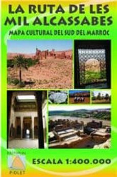 la ruta de les mil alcassabes (escala 1:400.000)-9788495945891