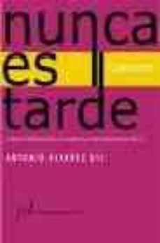 nunca es tarde: cuentos-9788496152991