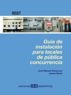 guia de instalacion para locales de publica concurrencia (rebt)-9788496283091