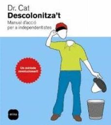 descolonitza t: manual d accio per a independentistes-9788496499591