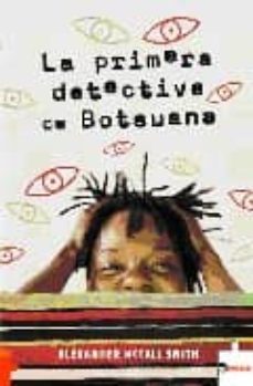 la primera detective de botsuana-alexander mccall smith-9788496525191