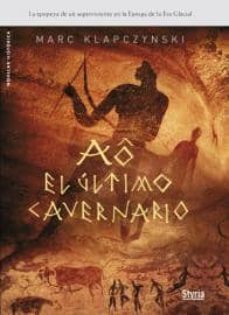 el ultimo cavernario-marc klapczynski-9788496626591