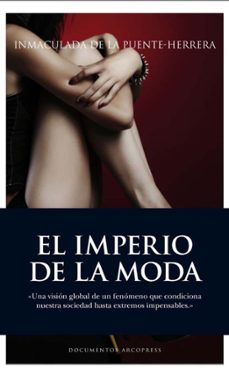 el imperio de la moda-inmacula de la puente herrera-9788496632691