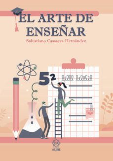 el arte de enseñar-salustiano casaseca hernandez-9788497008891