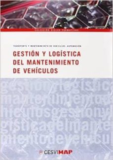 gestion y logistica del mantenimiento de vehiculos-9788497013291
