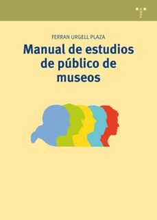 manual de estudios de publico de museos-ferran urgell plaza-9788497048491