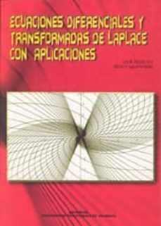 ecuaciones diferenciales y transformadas de laplace con aplicacio nes-luis manuel sanchez ruiz-matilde pilar legua fernandez-9788497057691