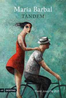 tandem  (premi josep pla 2021)-maria barbal-9788497103091