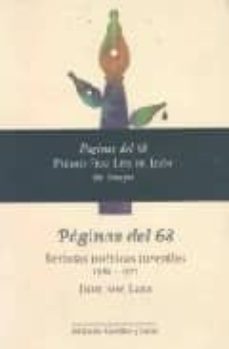 paginas del 68 (premio fray luis de leon ensayo): revistas poetic as juveniles 1962-1977-juan jose lanz-9788497184991