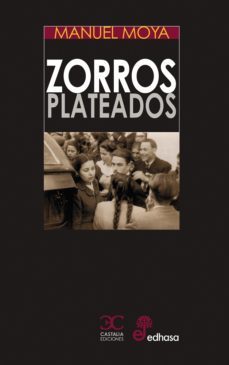 zorros plateados-manuel moya-9788497407991