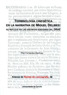 terminologia cinegetica en la narrativa de miguel delibes-9788497496391