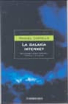 la galaxia internet: reflexiones sobre internet, empresa y socied ad-9788497592291