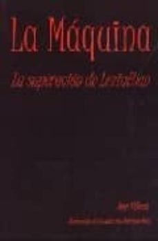 la maquina: la superacion de leviathan-9788497725491