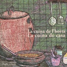 la cuina de l'horta. la cuina de casa-9788497790291