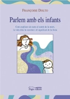 parlem amb els infants-françoise dolto-9788497792691