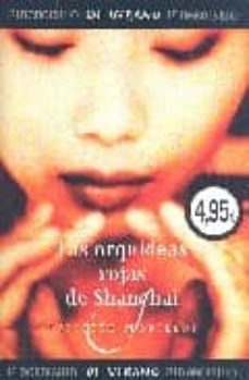 las orquideas rojas de shanghai-juliette morillot-9788497937191