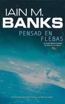 pensad en flebas (ebook)-ian banks-ian m. banks-9788498009491