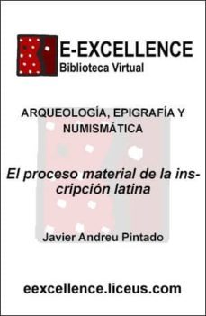 el proceso material de la inscripcion latina (ebook)-9788498226591