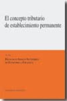 concepto tributario de establecimiento permanente-f gutierrez de gandarilla grajales-9788498366891
