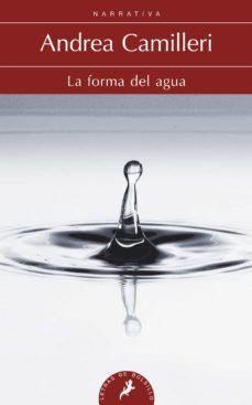 la forma del agua (serie montalbano 1)-andrea camilleri-9788498384291
