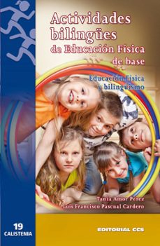actividades bilingues de educacion fisica de base-luis francisco pascual cordero-tania amor perez-9788498428391