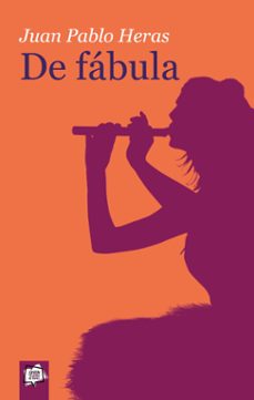 de fabula-juan pablo heras gonzalez-9788498457391