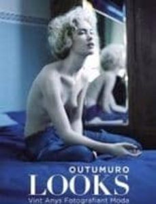 outumuro looks: veinte años fotografiando moda 1990-2010-9788498502091