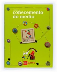 caderno coñecemento do medio 3º primaria ed 2008 gallego-9788498540291