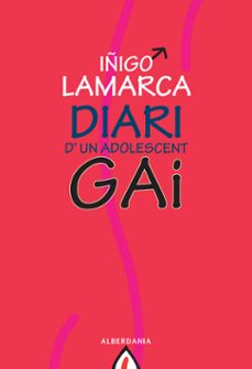 diari d'un adolescent gai-iñigo lamarca-9788498680591