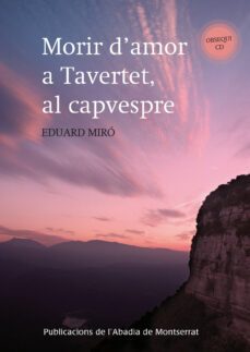 morir d amor a tavertet, al capvespre-eduard miro-9788498834291