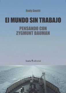 el mundo sin trabajo (ebook)-rudy gnutti-9788498888591