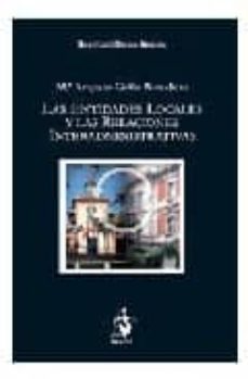 las entidades locales y las relaciones interadministrativas-maria amparo grifo benedicto-9788498900491