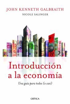 introduccion a la economia: una guia para todos (o casi)-9788498923391
