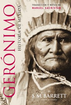 geronimo. historia de vida-s.m. barret-9788498925791