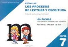 estimular nivel 07 los procesos de lectura y escritura-9788498963991