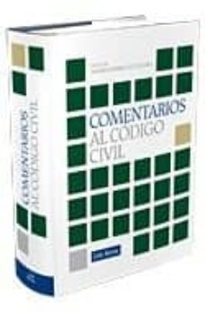 comentarios al codigo civil-9788498981391