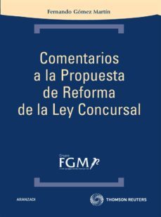 comentarios a la propuesta de reforma de la ley concursal-9788499036991