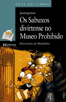 os sabuxos divirtense no museo prohibido-9788499148991