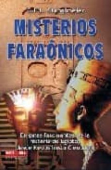 misterios faraonicos: grandes enigmas y misterios arqueologicos: enigmas fascinantes de la historia de egipto, desde keops hasta cleopatra-g.f.l. stanglmeier-9788499170091