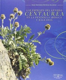 las especies del genero centaurea en la peninsula iberica y baleares-9788499272191