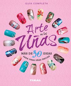 arte en las uñas, mas de 50 ideas para unas uñas unicas-donne geer-ginny geer-9788499283791