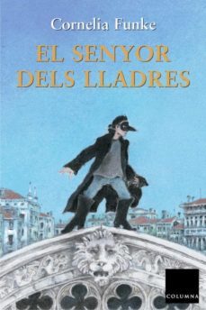 el senyor dels lladres (ebook)-cornelia funke-9788499324791