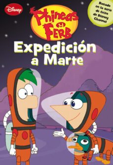 phineas y ferb: expedicion a marte-9788499513591