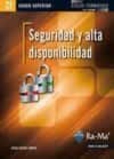 seguridad y alta disponibilidad (ciclos formativos de grado super ior)-9788499640891