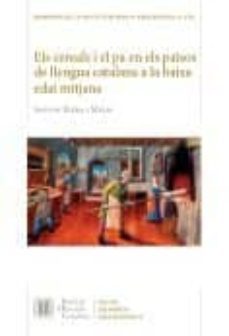 els cereals i el pa en els paisos llengua catalana a la baixa eda t mitjana-antoni riera i melis-9788499653891
