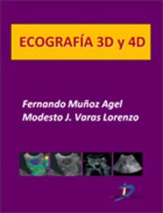 ecografia 3d y 4d (ebook)-fernando muñoz agel-modesto j. varas lorenzo-9788499697291