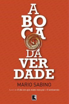 a boca da verdade (ebook)-mario sabino-9788501094391